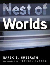 Nest of Worlds, Marek Hubareth