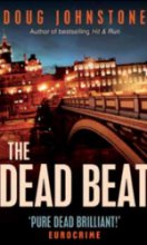 The Dead Beat by Doug Johnstone