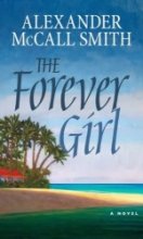 The Forever Girl by Alexander McCall Smith