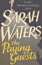 The Paying Guests by Sarah Waters