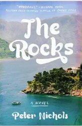 The Rocks A Novel Peter Nichols