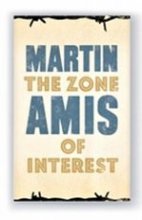 The Zone of Interest, Martin Amis