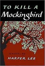 To Kill a Mockingbird by Harper Lee