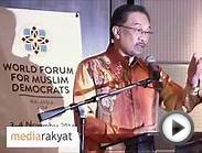 Anwar Ibrahim: World Forum For Muslim Democrats