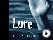 LURE - YA novel by Deborah Kerbel (DundurnPress) - Book