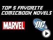 Top 5 Favorite Comicbook Novels