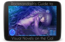 Rockmandash's Guide to Visual Novels on the Go