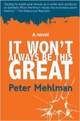 Seinfeld Today: Why Peter Mehlman’s First Novel Is Perfect for Our Time